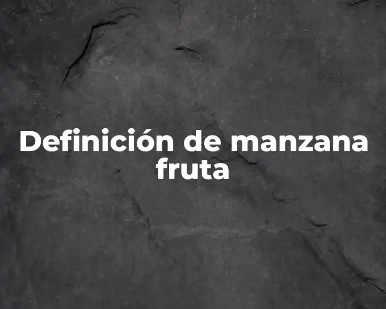 Definición de manzana fruta