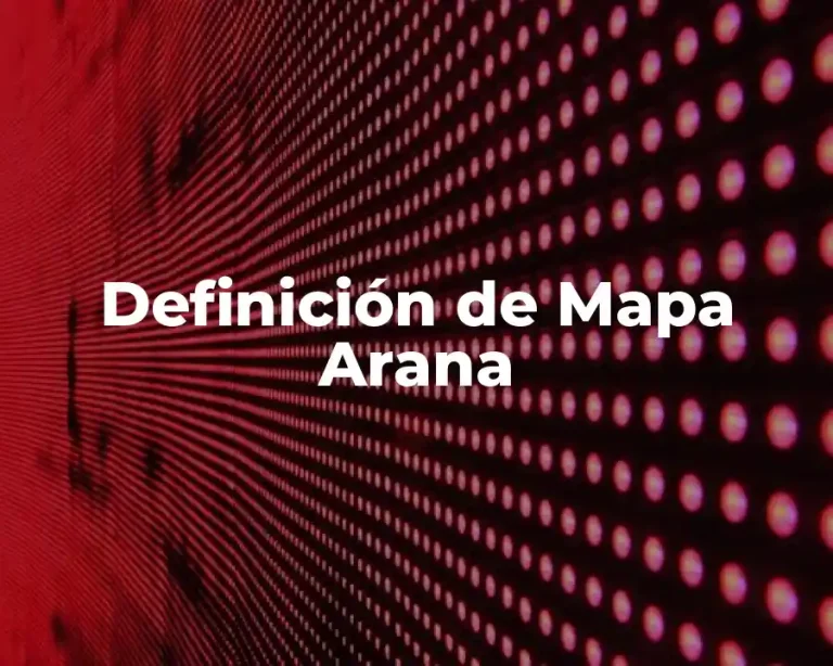 Definición de Mapa Arana
