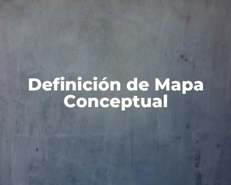 Definición de Mapa Conceptual