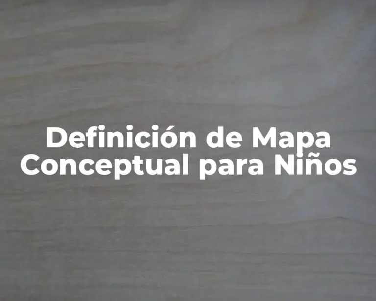 Definición de Mapa Conceptual para Niños