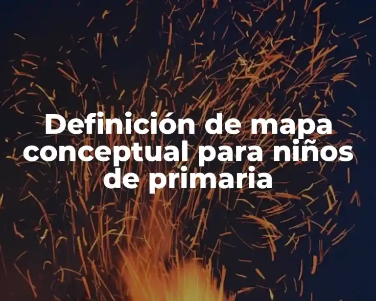 Definición de mapa conceptual para niños de primaria