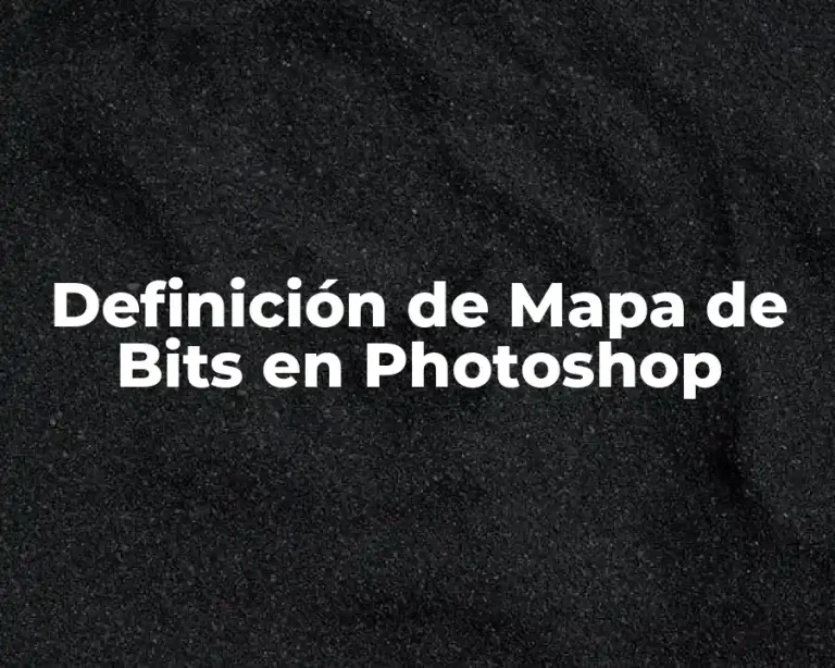 Definición de Mapa de Bits en Photoshop