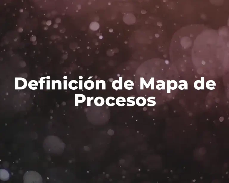 Definición de Mapa de Procesos