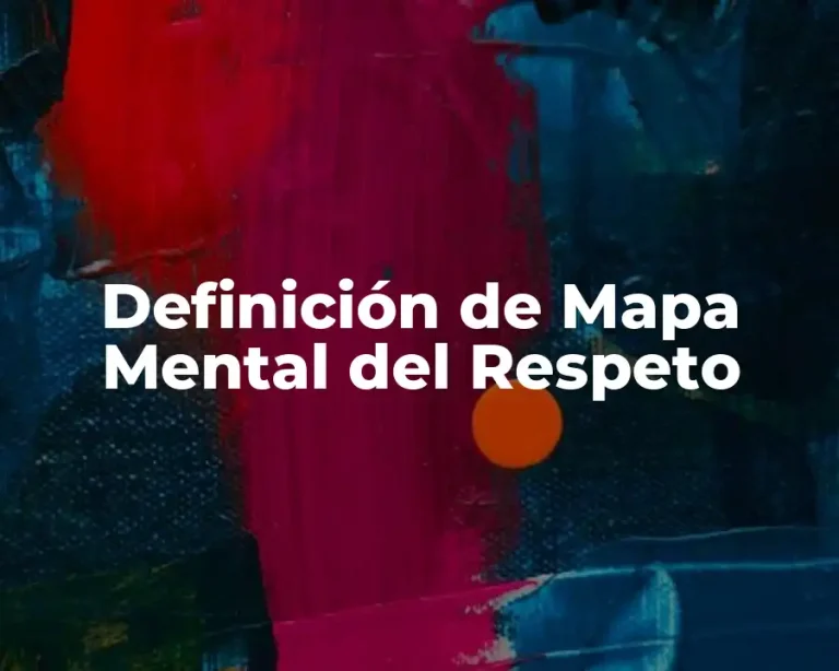 Definición de Mapa Mental del Respeto