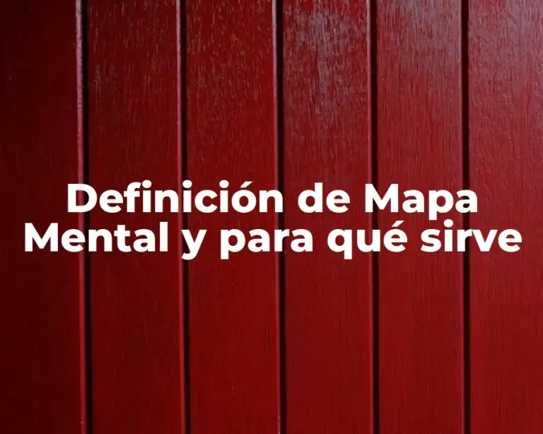 Definición de Mapa Mental y para qué sirve