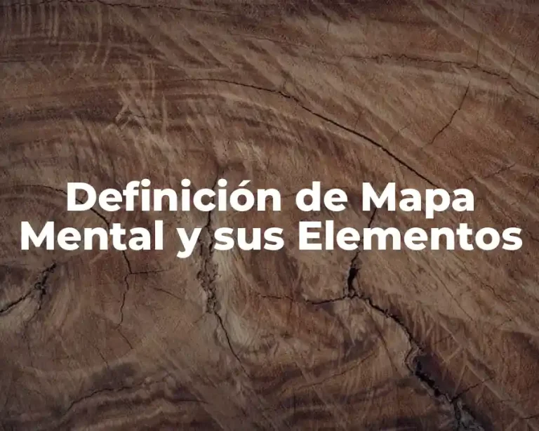 Definición de Mapa Mental y sus Elementos