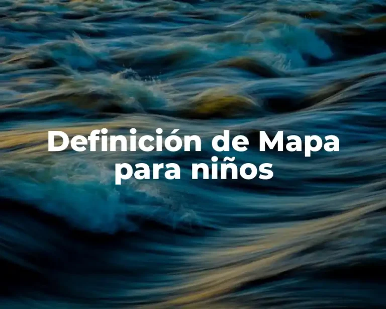 Definición de Mapa para niños