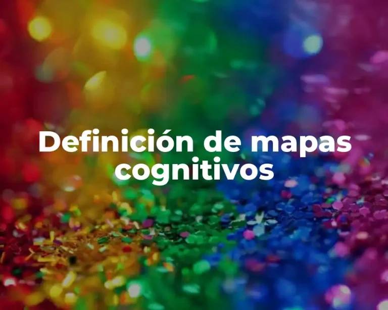 Definición de mapas cognitivos