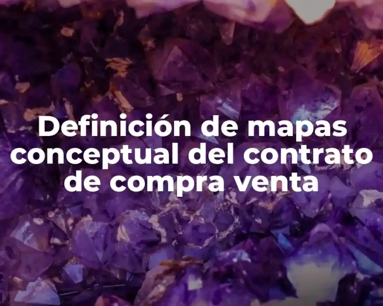 Definición de mapas conceptual del contrato de compra venta
