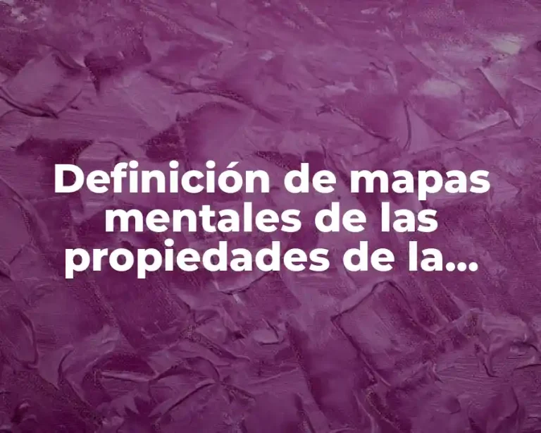 Definición de mapas mentales de las propiedades de la materia