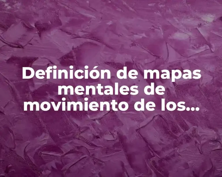Definición de mapas mentales de movimiento de los objetos