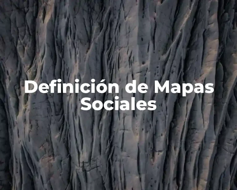 Definición de Mapas Sociales