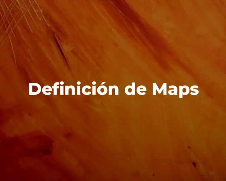 Definición de Maps