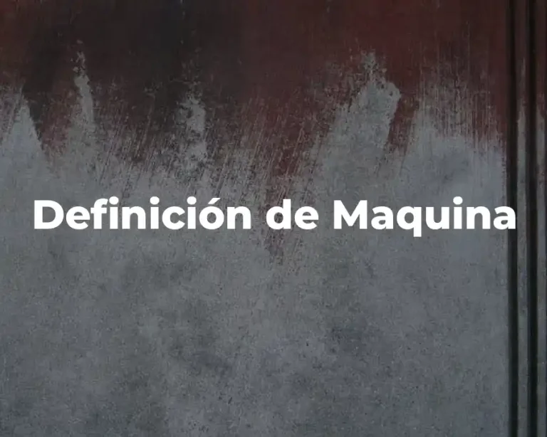 Definición de Maquina