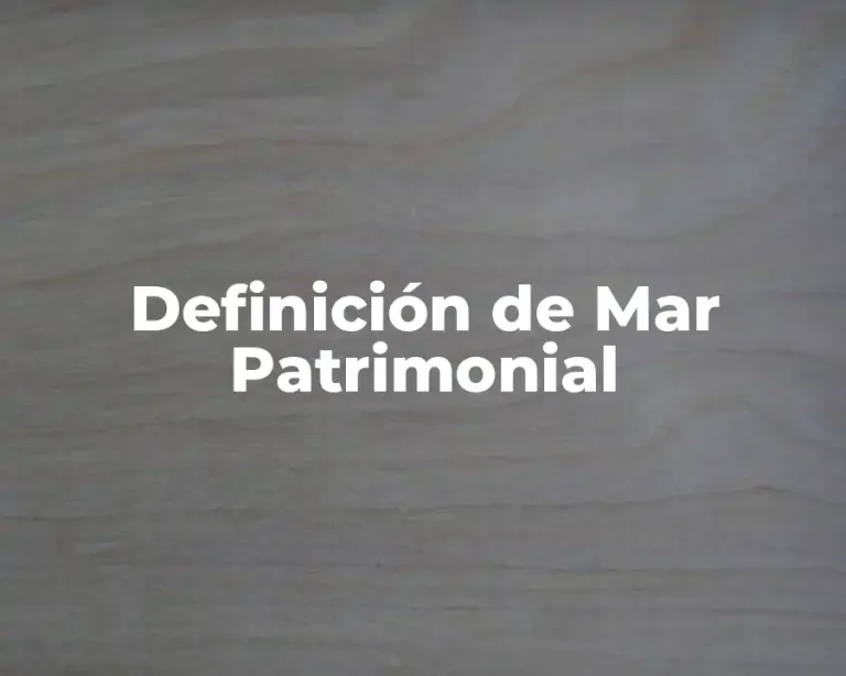 Definición de Mar Patrimonial