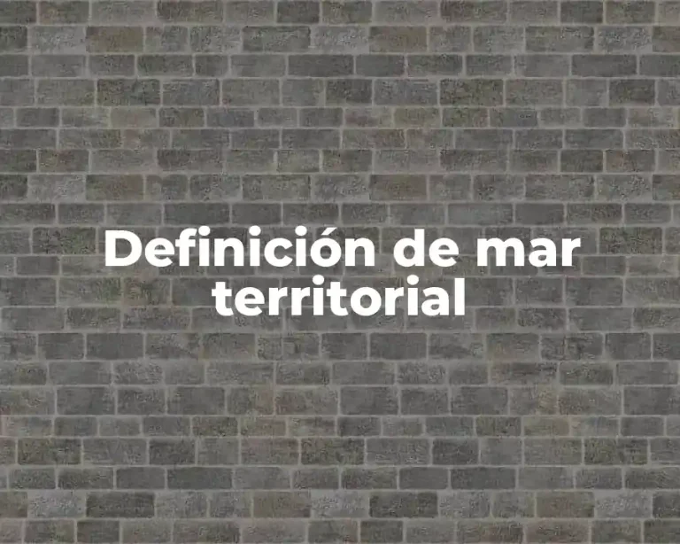 Definición de mar territorial