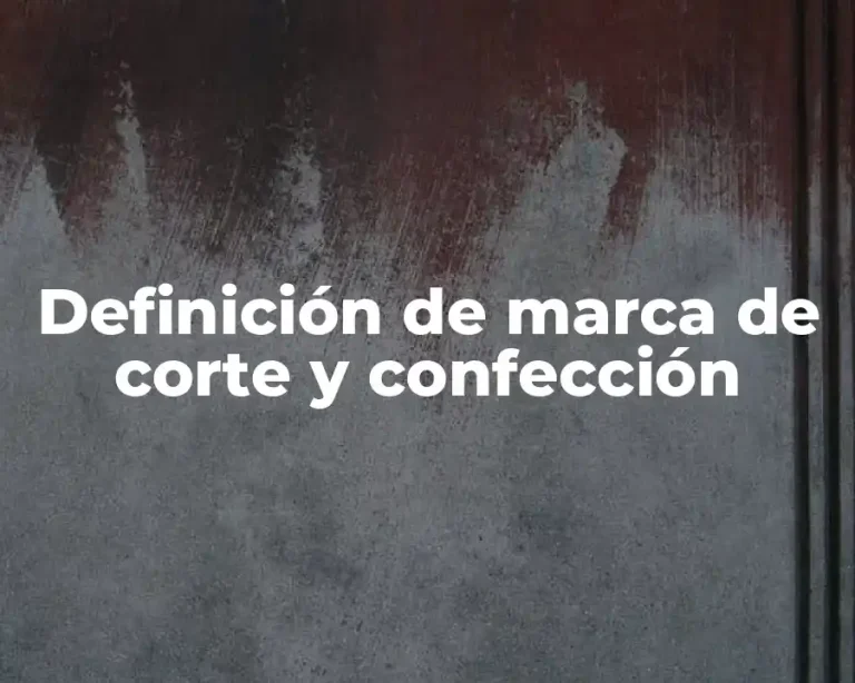 Definición de marca de corte y confección