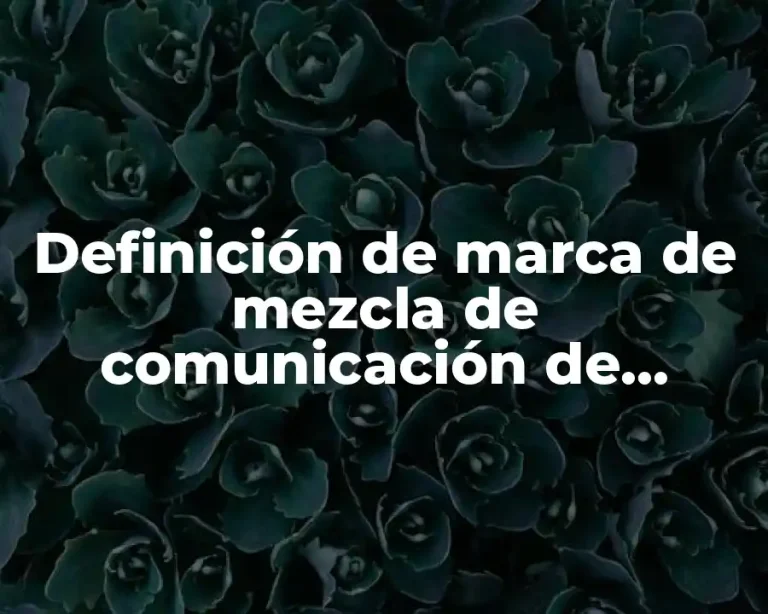 Definición de marca de mezcla de comunicación de marketing