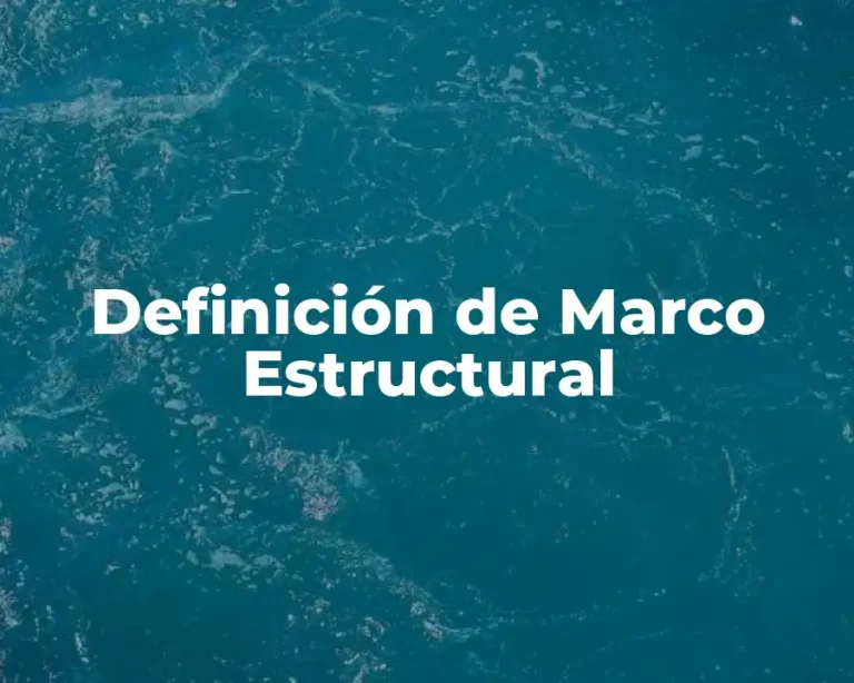 Definición de Marco Estructural