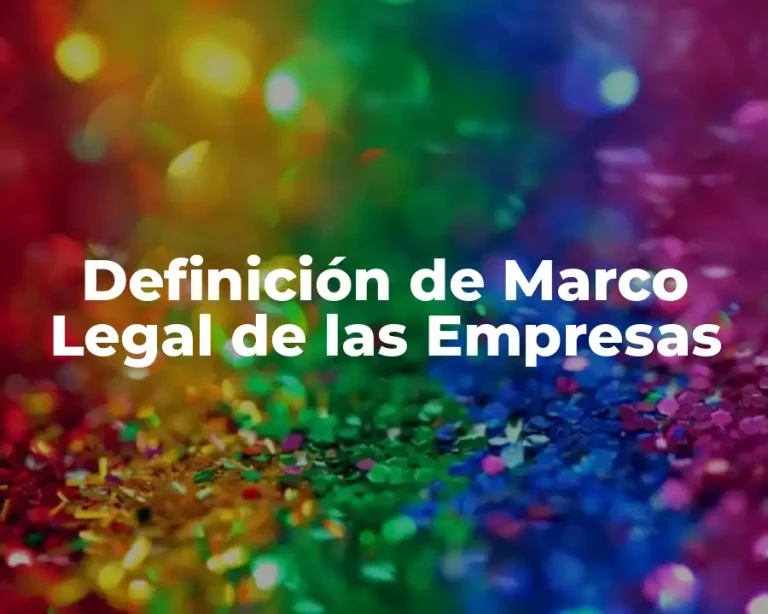Definición de Marco Legal de las Empresas