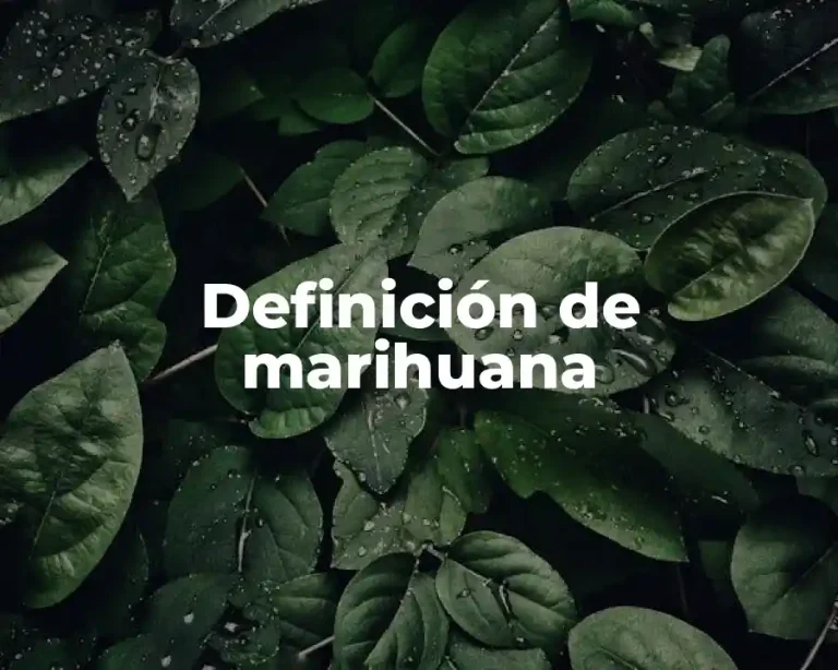 Definición de marihuana