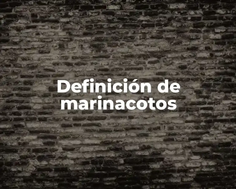 Definición de marinacotos