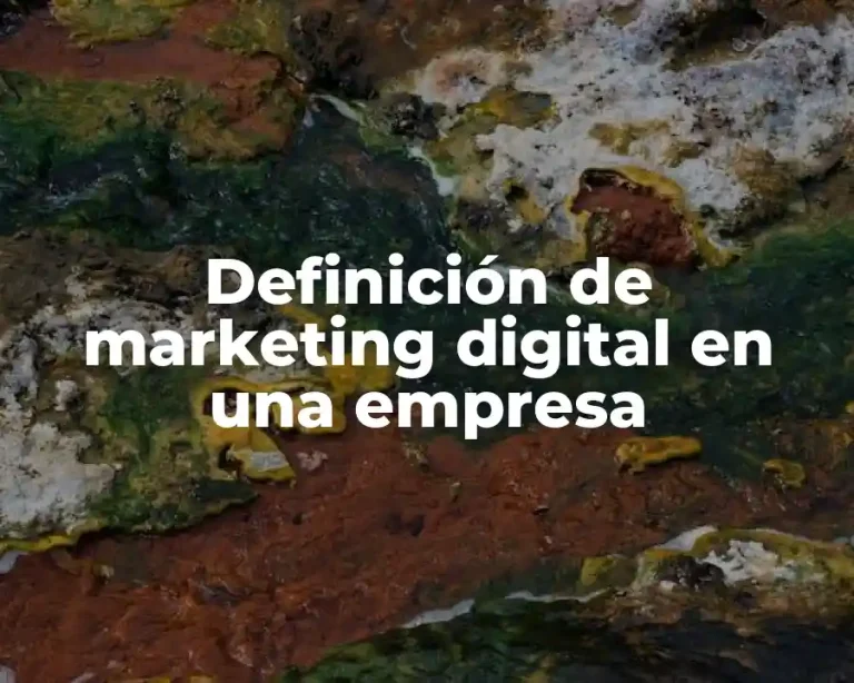 Definición de marketing digital en una empresa