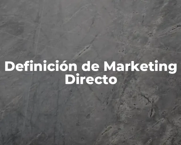 Definición de Marketing Directo