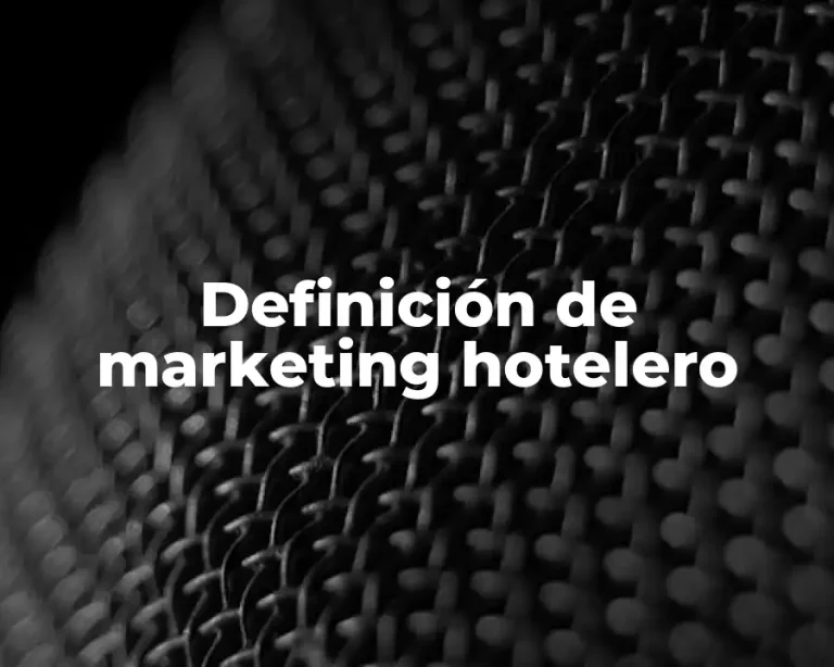 Definición de marketing hotelero