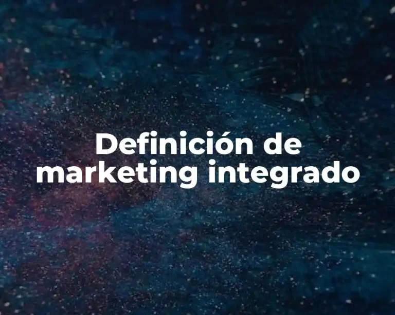 Definición de marketing integrado