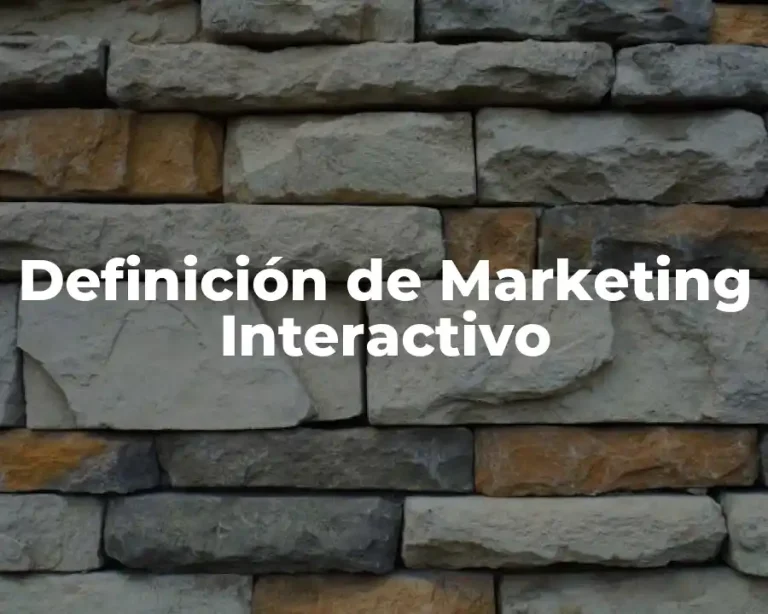 Definición de Marketing Interactivo