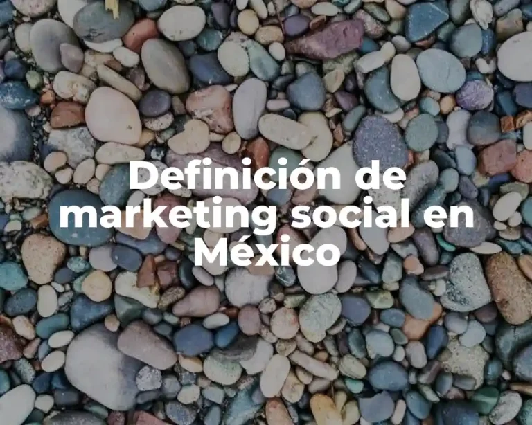 Definición de marketing social en México