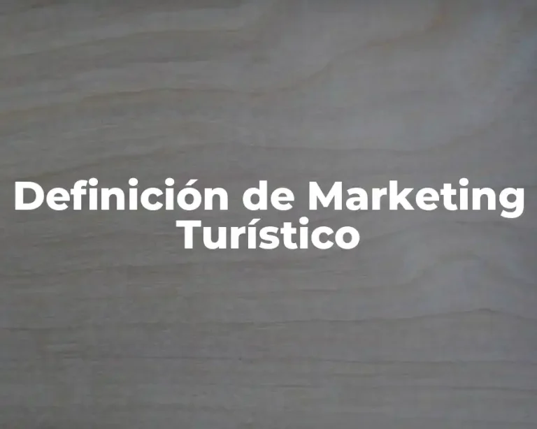 Definición de Marketing Turístico