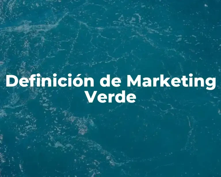 Definición de Marketing Verde