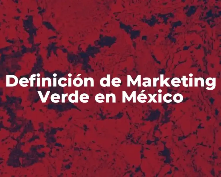 Definición de Marketing Verde en México