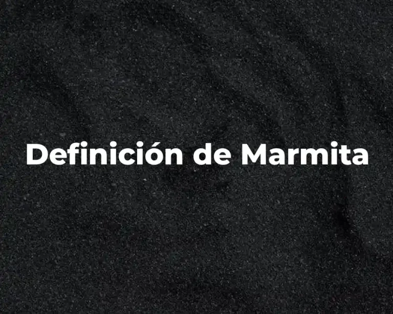 Definición de Marmita