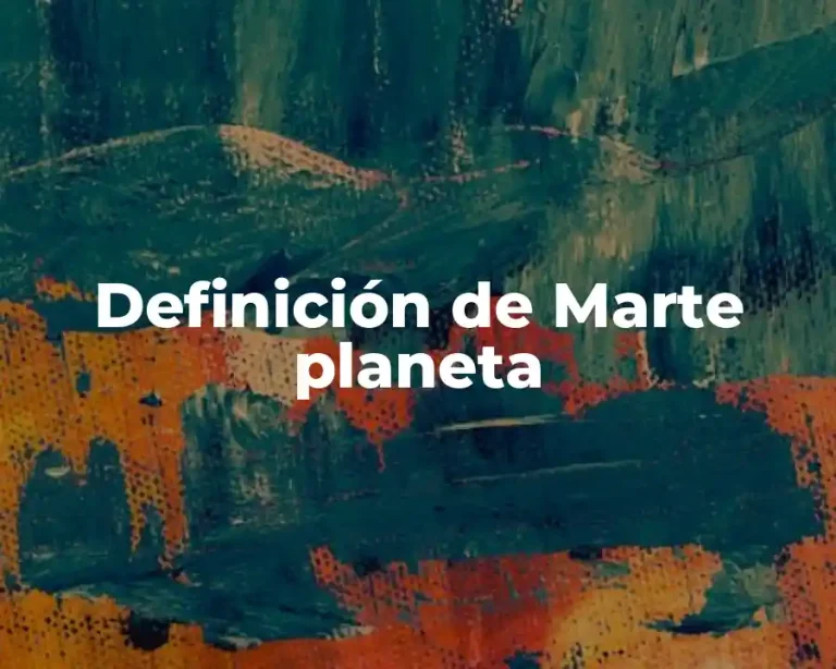 Definición de Marte planeta