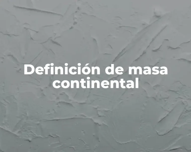 Definición de masa continental