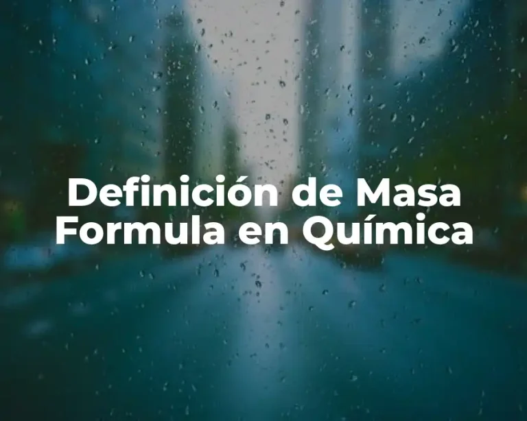 Definición de Masa Formula en Química