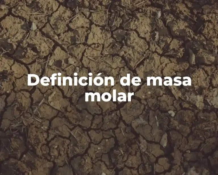 Definición de masa molar