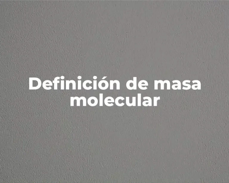 Definición de masa molecular