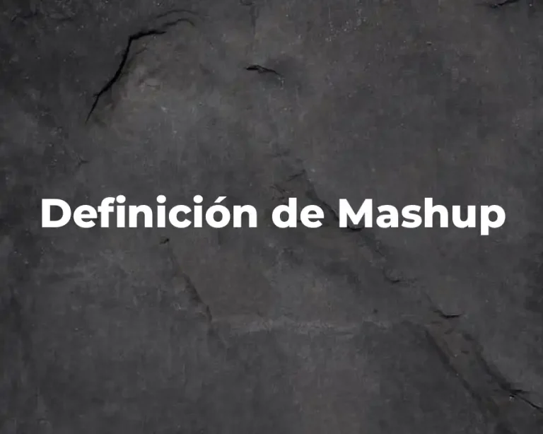 Definición de Mashup
