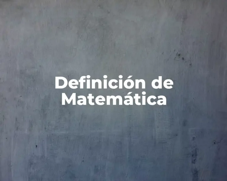 Definición de Matemática
