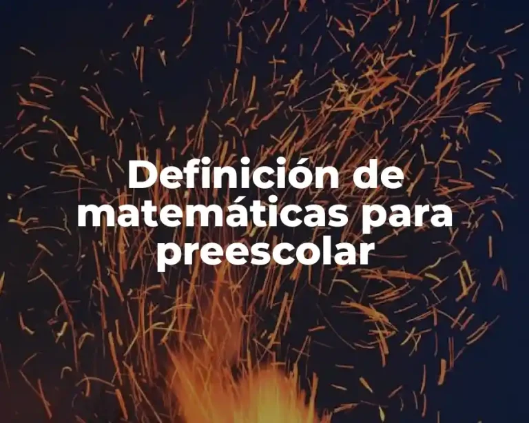 Definición de matemáticas para preescolar