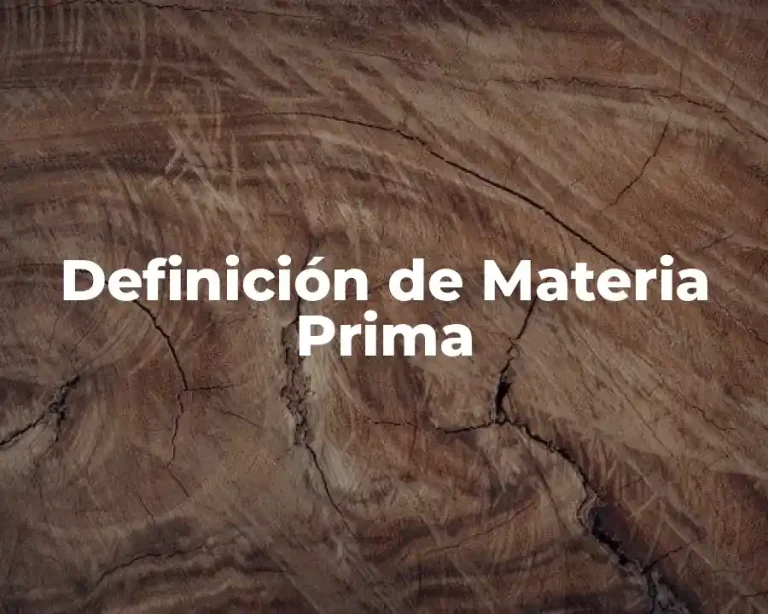 Definición de Materia Prima