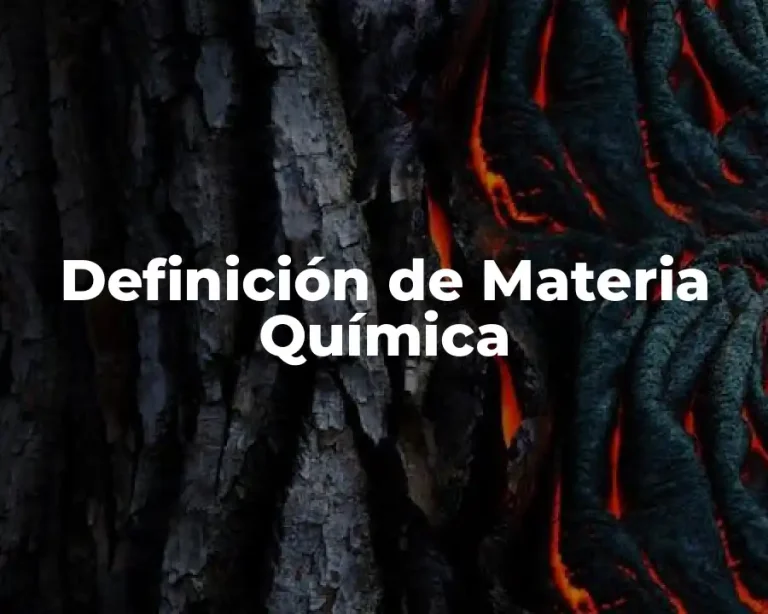 Definición de Materia Química