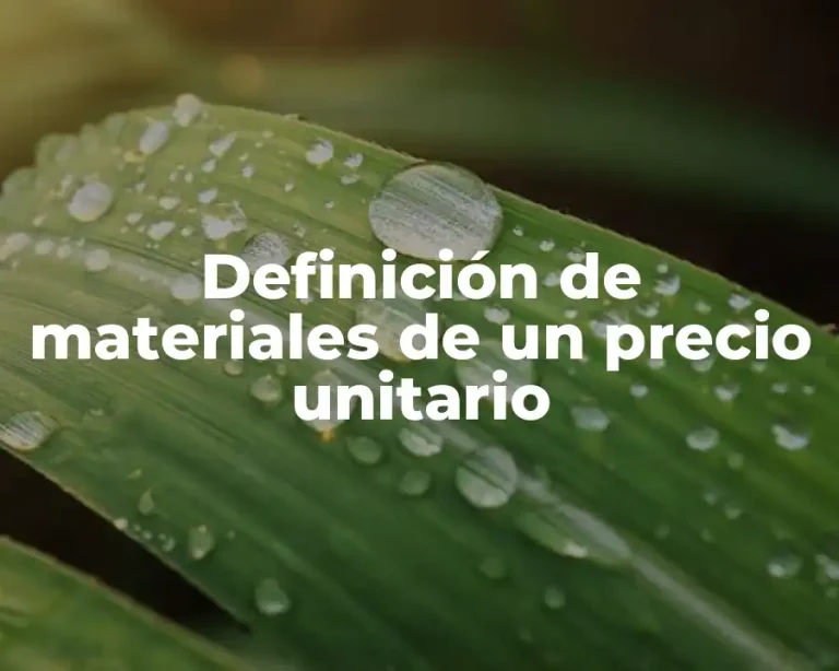 Definición de materiales de un precio unitario