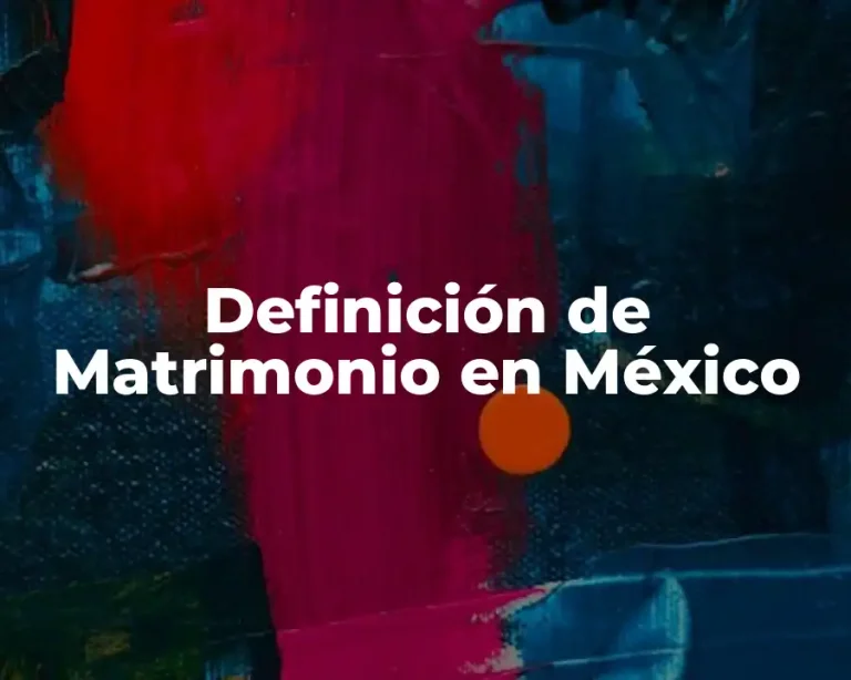 Definición de Matrimonio en México