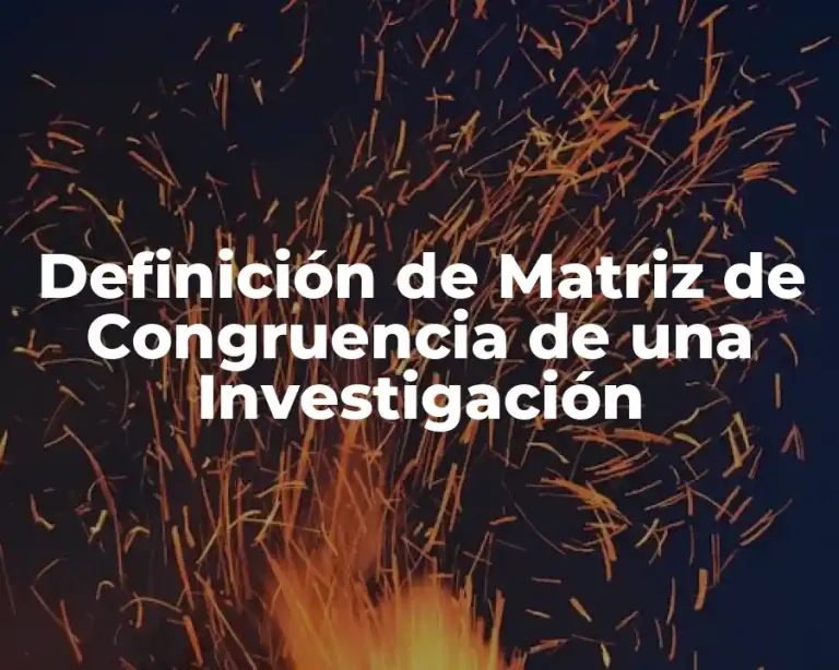 Definición de Matriz de Congruencia de una Investigación