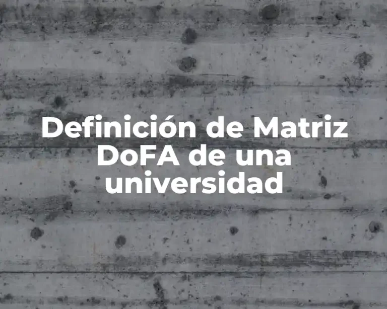 Definición de Matriz DoFA de una universidad